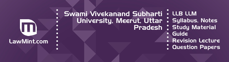 Swami Vivekanand Subharti University LLB LLM Syllabus Revision Notes Study Material Guide Question Papers 1