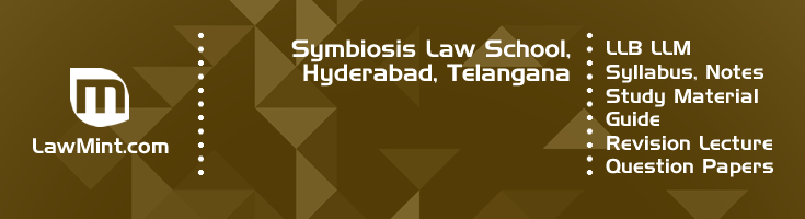 Symbiosis Law School LLB LLM Syllabus Revision Notes Study Material Guide Question Papers 1