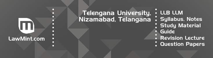 Telengana University LLB LLM Syllabus Revision Notes Study Material Guide Question Papers 1