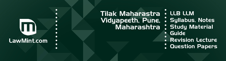 Tilak Maharastra Vidyapeeth LLB LLM Syllabus Revision Notes Study Material Guide Question Papers 1