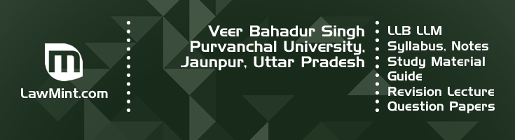 Veer Bahadur Singh Purvanchal University LLB LLM Syllabus Revision Notes Study Material Guide Question Papers 1