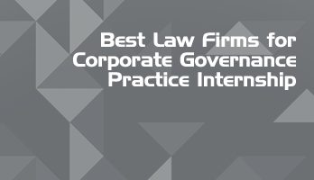 Best Law Firms for Corporate Governance Practice Internship LLB Students