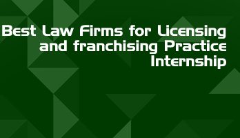 Best Law Firms for Licensing and franchising Practice Internship LLB Students