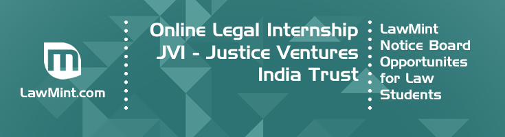 Online Legal Internship JVI Justice Ventures India Trust