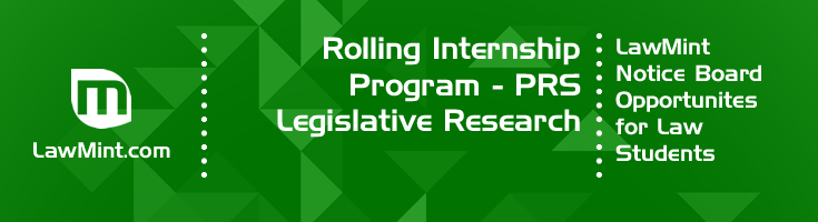 Rolling Internship Program PRS Legislative Research