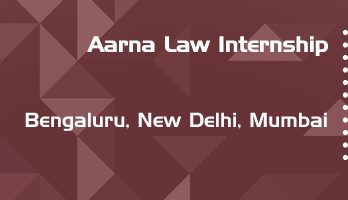 aarna law internship application eligibility experience bengaluru new delhi mumbai