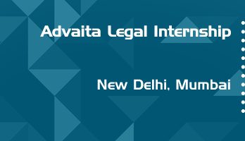 advaita legal internship application eligibility experience new delhi mumbai
