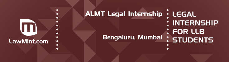 almt legal internship application eligibility experience bengaluru mumbai