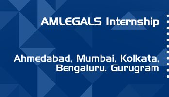 amlegals internship application eligibility experience ahmedabad mumbai kolkata bengaluru gurugram