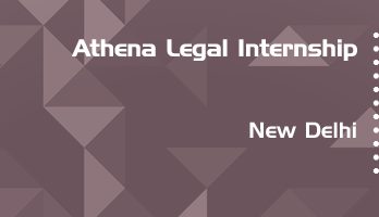athena legal internship application eligibility experience new delhi