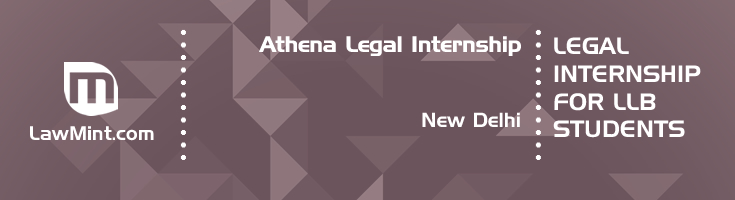 athena legal internship application eligibility experience new delhi