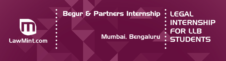 begur and partners internship application eligibility experience mumbai bengaluru