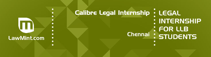 calibre legal internship application eligibility experience chennai