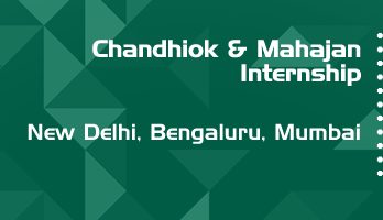 chandhiok and mahajan internship application eligibility experience new delhi bengaluru mumbai