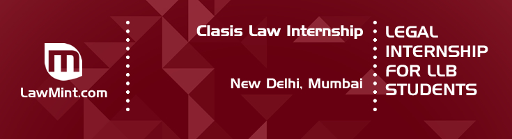 clasis law internship application eligibility experience new delhi mumbai