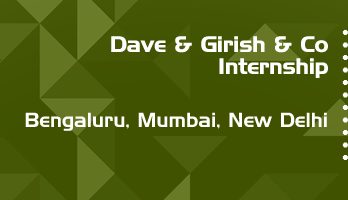 dave and girish and co internship application eligibility experience bengaluru mumbai new delhi