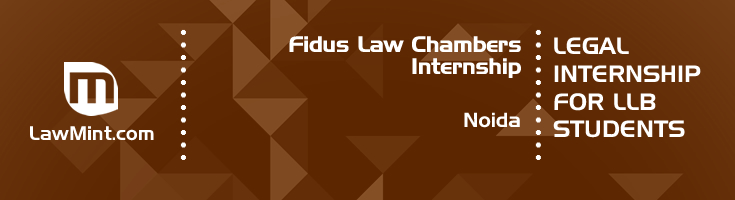 fidus law chambers internship application eligibility experience noida