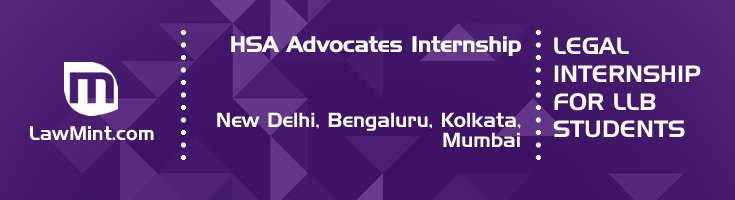 hsa advocates internship application eligibility experience new delhi bengaluru kolkata mumbai