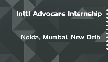 inttl advocare internship application eligibility experience noida mumbai new delhi