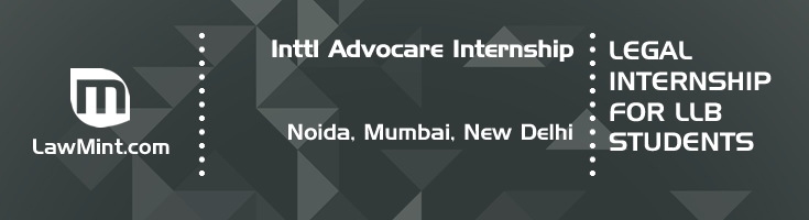 inttl advocare internship application eligibility experience noida mumbai new delhi