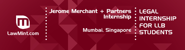 jerome merchant partners internship application eligibility experience mumbai singapore