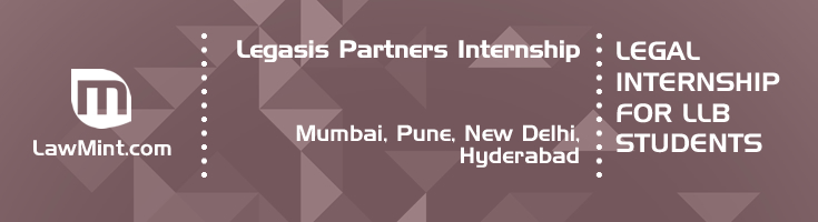 legasis partners internship application eligibility experience mumbai pune new delhi hyderabad