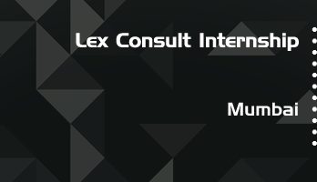 lex consult internship application eligibility experience mumbai