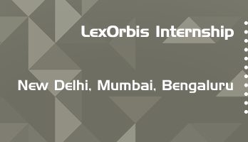 lexorbis internship application eligibility experience new delhi mumbai bengaluru