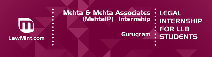 mehta and mehta associates mehtaip internship application eligibility experience gurugram