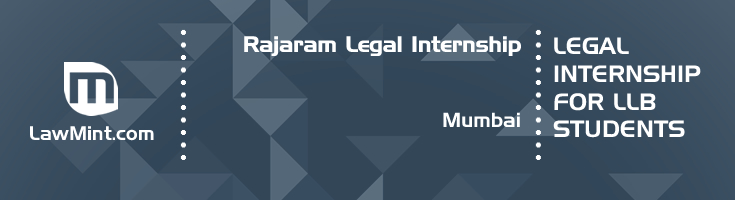 rajaram legal internship application eligibility experience mumbai