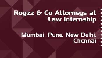 royzz and co attorneys at law internship application eligibility experience mumbai pune new delhi chennai