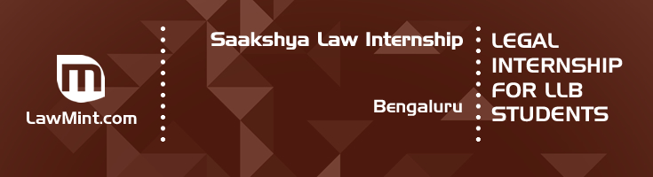 saakshya law internship application eligibility experience bengaluru