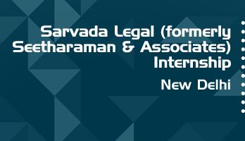 sarvada legal formerly seetharaman and associates internship application eligibility experience new delhi