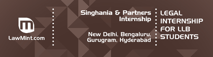singhania and partners internship application eligibility experience new delhi bengaluru gurugram hyderabad