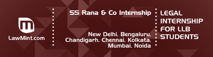 ss rana and co internship application eligibility experience new delhi bengaluru chandigarh chennai kolkata mumbai noida