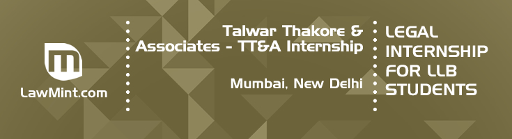 talwar thakore and associates tt and a internship application eligibility experience mumbai new delhi