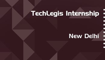 techlegis internship application eligibility experience new delhi