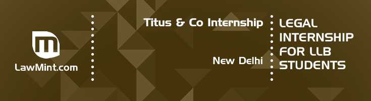 titus and co internship application eligibility experience new delhi