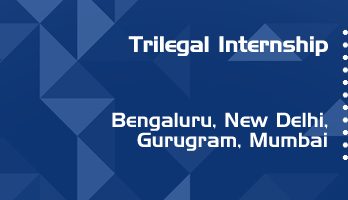 trilegal internship application eligibility experience bengaluru new delhi gurugram mumbai