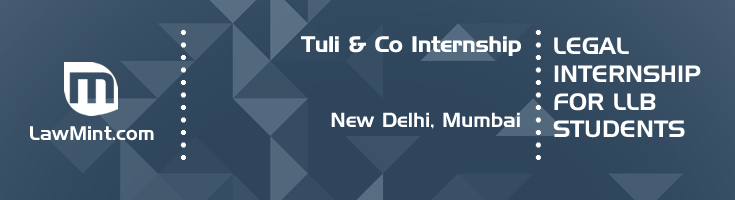 tuli and co internship application eligibility experience new delhi mumbai