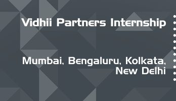 vidhii partners internship application eligibility experience mumbai bengaluru kolkata new delhi