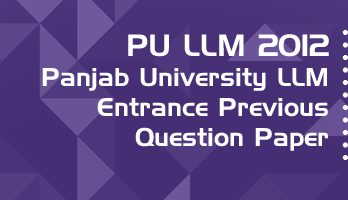 PU LLM Entrance 2012 Previous Question Paper Mock Test Model Paper Series