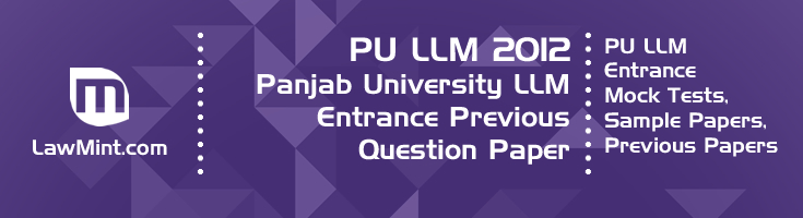 PU LLM Entrance 2012 Previous Question Paper Mock Test Model Paper Series