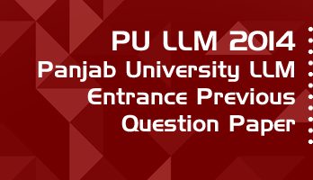 PU LLM Entrance 2014 Previous Question Paper Mock Test Model Paper Series