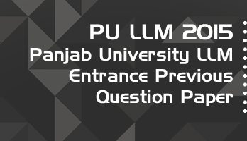 PU LLM Entrance 2015 Previous Question Paper Mock Test Model Paper Series