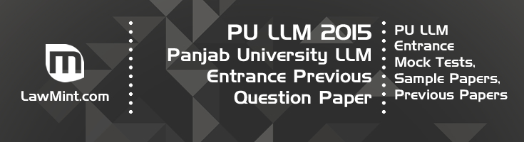 PU LLM Entrance 2015 Previous Question Paper Mock Test Model Paper Series