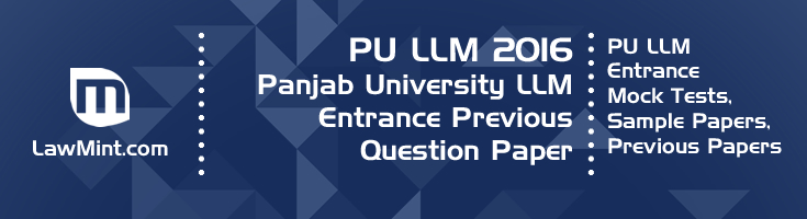 PU LLM Entrance 2016 Previous Question Paper Mock Test Model Paper Series