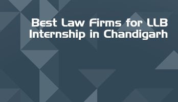 Best Law Firms for LLB Internship in Chandigarh Law Student Internships