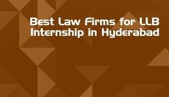 Best Law Firms for LLB Internship in Hyderabad Law Student Internships