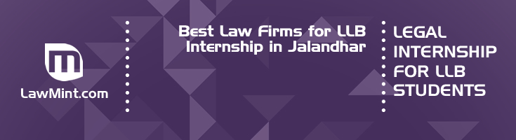 Best Law Firms for LLB Internship in Jalandhar Law Student Internships